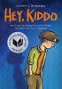 Hey, kiddo Book Cover