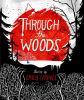 Through the woods Book Cover